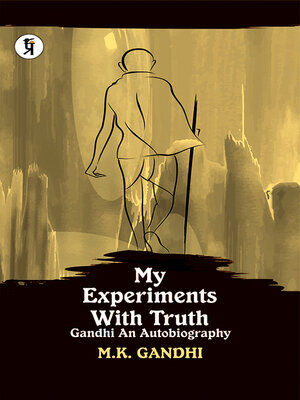 cover image of My Experiments with Truth